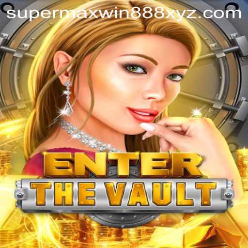 EntertheVault Game Unlocked: Discover Secrets with SUPERMAXWIN888