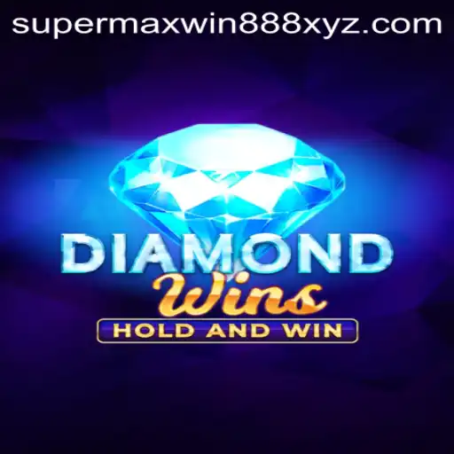 Unlocking the Excitement of DiamondWins: An In-Depth Exploration with SUPERMAXWIN888