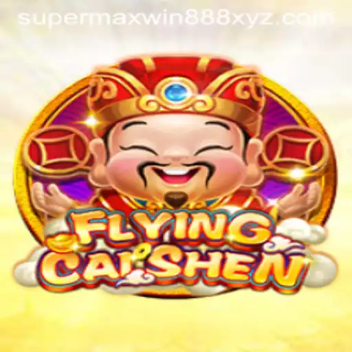 Unveiling the Excitement of FlyingCaiShen: Experience the Thrill with SUPERMAXWIN888