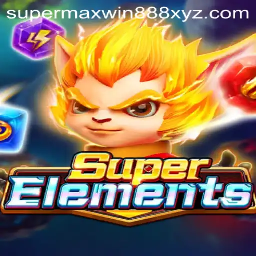 SuperElements: Unleashing the Power of SUPERMAXWIN888