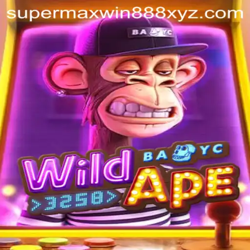 Exploring the Thrilling World of WildApe3258 with SUPERMAXWIN888