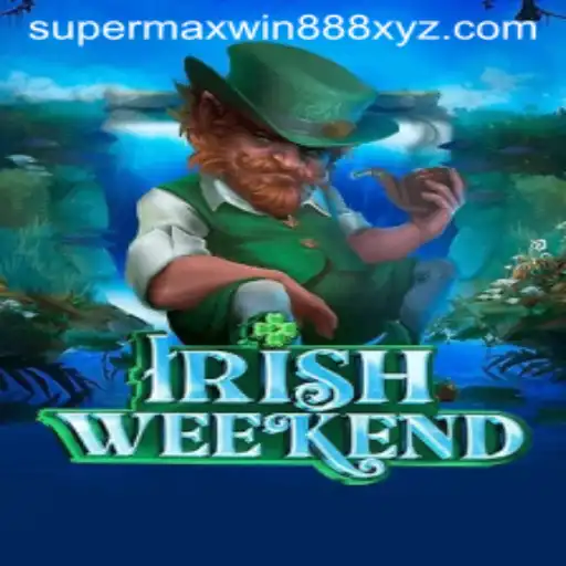 Exploring the Allure of IrishWeekend: Unveiling the Magic of SUPERMAXWIN888