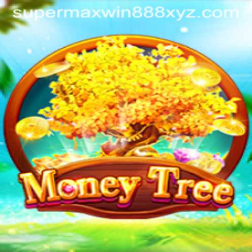 Explore MoneyTree: The Thrilling World of SUPERMAXWIN888