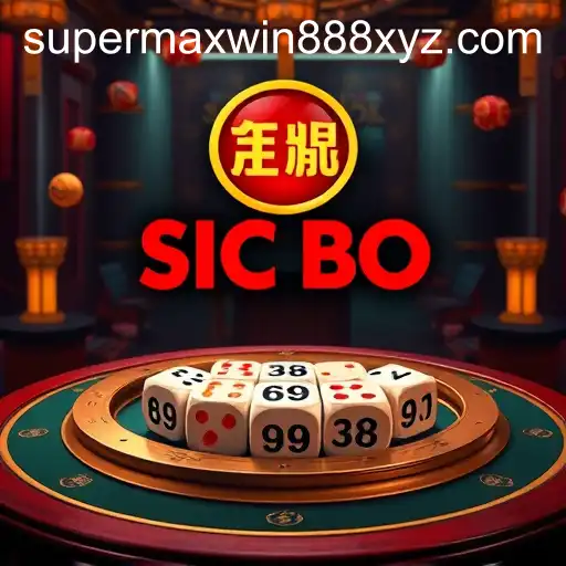 Exploring the Exciting World of Sic Bo: A Deep Dive into SUPERMAXWIN888